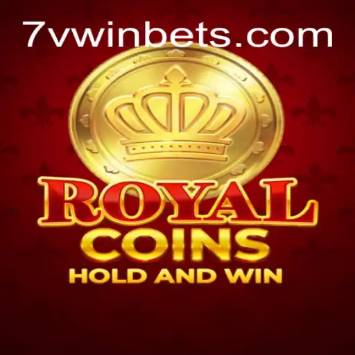 Descubra a Emoção de RoyalCoins no 7VWIN.com: O Jogo de Estratégia que Conquista Jogadores