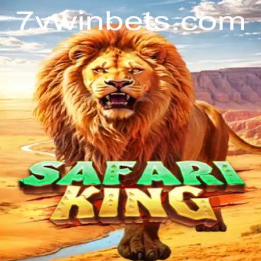 Explorando o SafariKing: Aventura e Estratégia no Jogo de Slots da 7VWIN.com